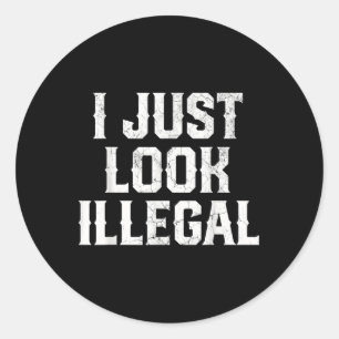 Cinco De Mayo Shirt ich schau nur illegale mexikan Runder Aufkleber