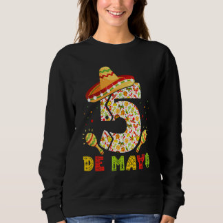 Cinco De Mayo Sombrero Mexican 5 De Mayo 1 Sweatshirt