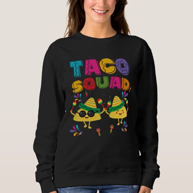 Cinco De Mayo Taco Squad Mexican Lets Fiesta  Men  Sweatshirt (Vorderseite)