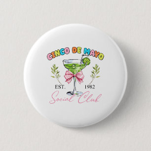Cinco De Mayo Tequila Coquette Social Club Button