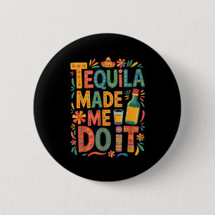Cinco de Mayo Trinken lustige Party Alkohol Button