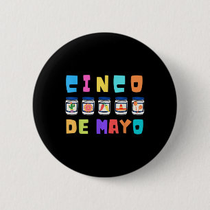 Cinco De Mayonnaise Jars Funny 5. Mai Cinco Button