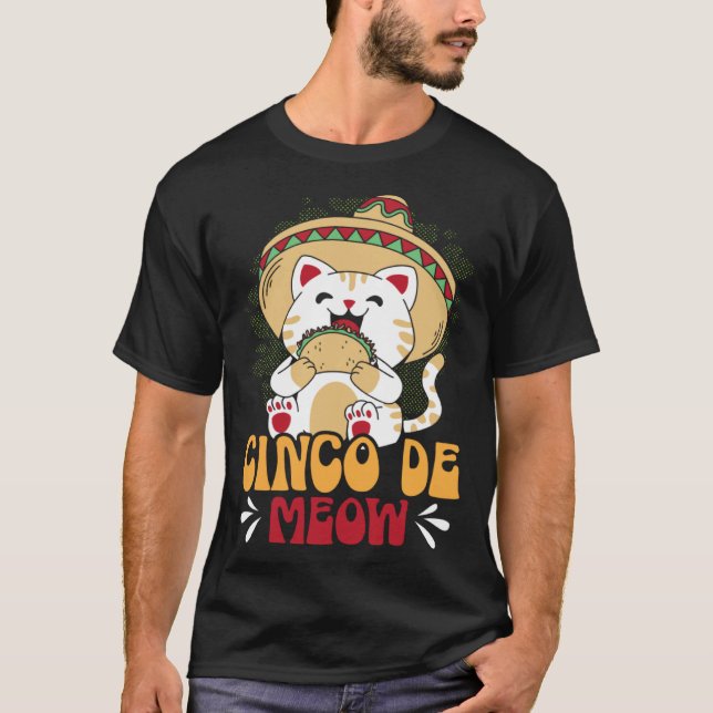 Cinco de Meow Cat Mexico Pride Mexican Cinco De Ma T-Shirt (Vorderseite)