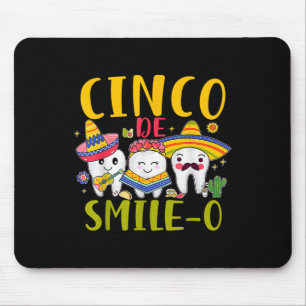 Cinco De Smile O Cinco De Mayo De Mayo Mousepad