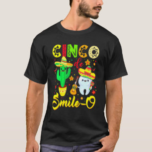 Cinco De Smile O Zahnarzt Kaktus Mexikanischer Za T-Shirt