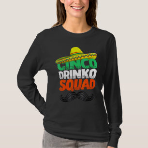 Cinco Drinko Squad Party Mexican Fiesta Cinco De T-Shirt