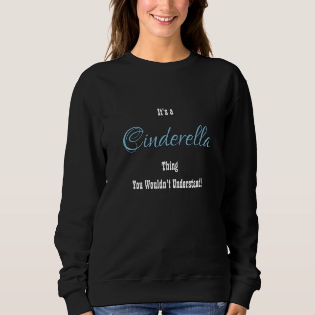 Cinderella Sweatshirt (Vorderseite)