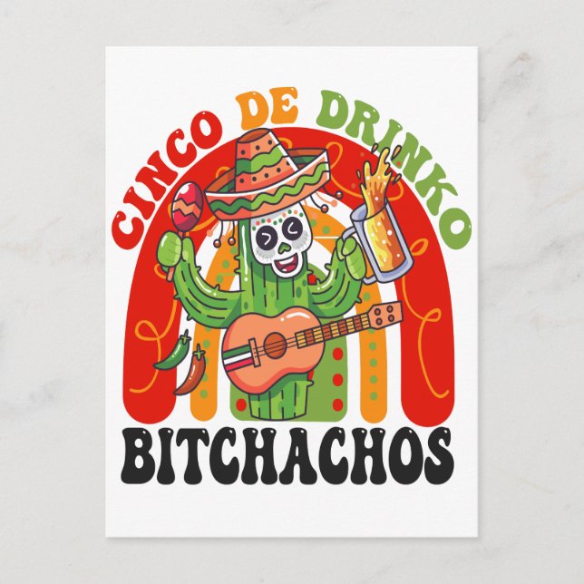 Cindo De Drinko Bitchachos Funny Cindo De Mayo Rai Einladungspostkarte (Vorderseite)