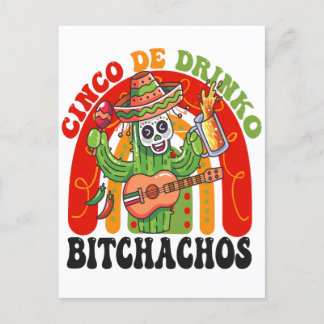 Cindo De Drinko Bitchachos Lustiges Cindo De Mayo Einladungspostkarte