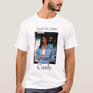 Cindy, April 15,1996 - besonders angefertigt - T-Shirt