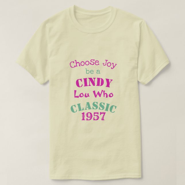 Cindy Lou Qui Choisit Le T-shirt Gift 3 (Design devant)
