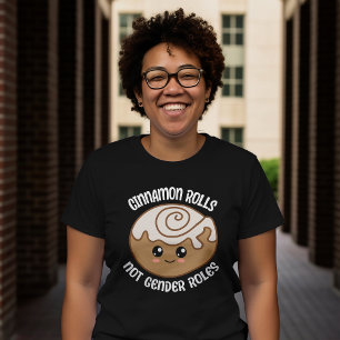 Cinnamon Rolls Pas Rôles Sexes T-Shirt