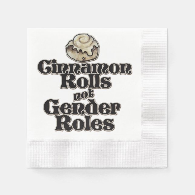 Cinnamon rollt keine Geschlechterrollen Serviette (Vorderseite)