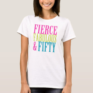 CINQUANTE d'ANNIVERSAIRE T-shirts FÉROCE FABULEUX