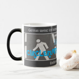 CIRCLERUNTOGETHERBREAK - albern übersetzt Deutsch! Verwandlungstasse