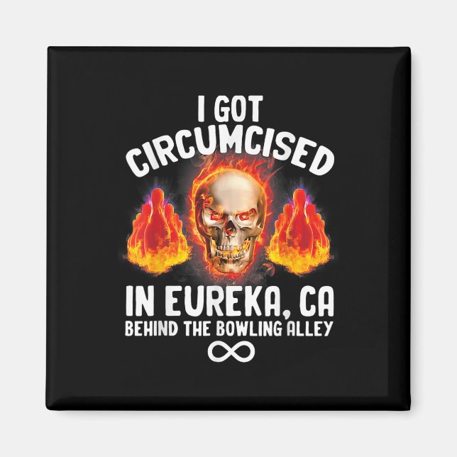 Circumcised Bowling Eureka Ca Funny Odly spezifisc Magnet (Vorne)