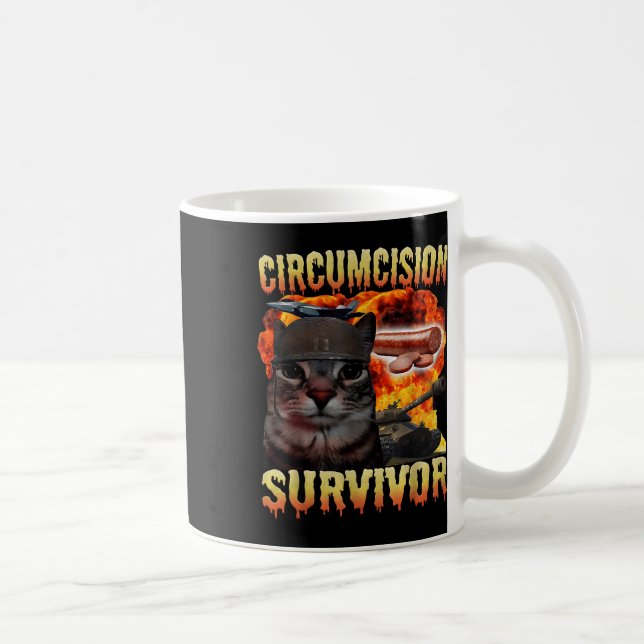 Circumcision Survivor Funny Cat Meme Brainrot Humo Kaffeetasse (Rechts)