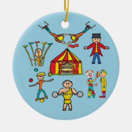 Circus Acts Keramik Ornament