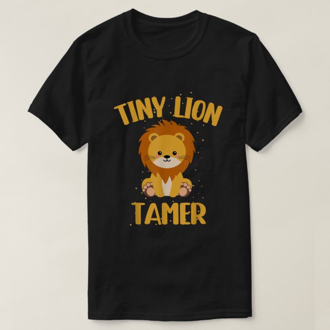 Circus Lion Tamer Shirt Circus Shirts Tiny Lion (Design vorne)