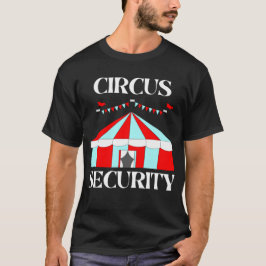 Circus Security Halloween Fun T - Shirt
