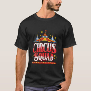 Circus Squad Event Karneval Personal Geburtstagspa T-Shirt