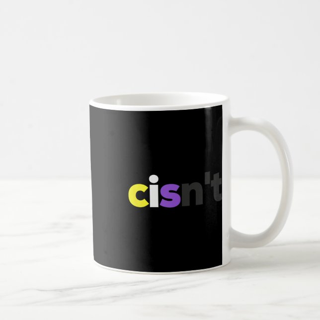 Cisnt Non-Binary Lgbtq Pride - Funny Cisnt Lgbt No Kaffeetasse (Rechts)