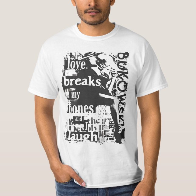 Cita/Poema C. Bukowski T-Shirt (Vorderseite)