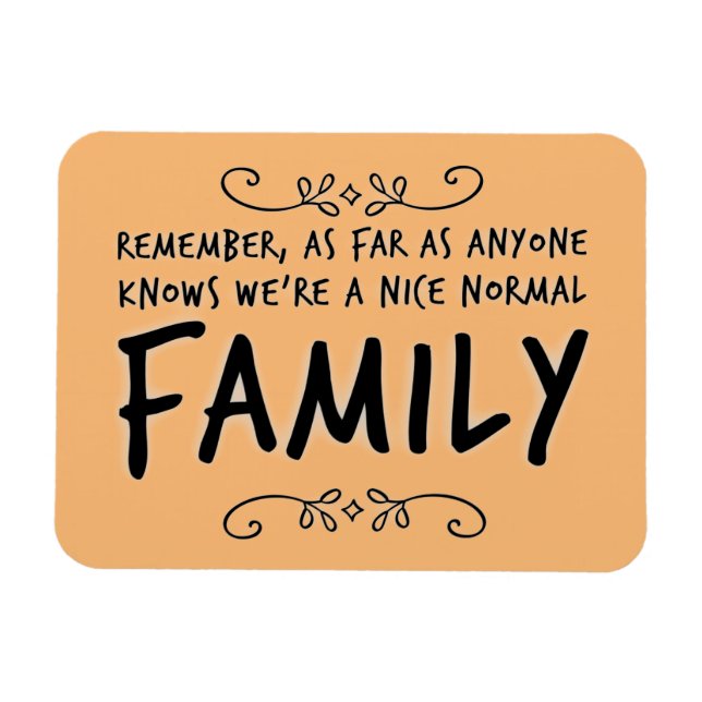 Citation amusante Normal Family Motto Magnet (Horizontal)