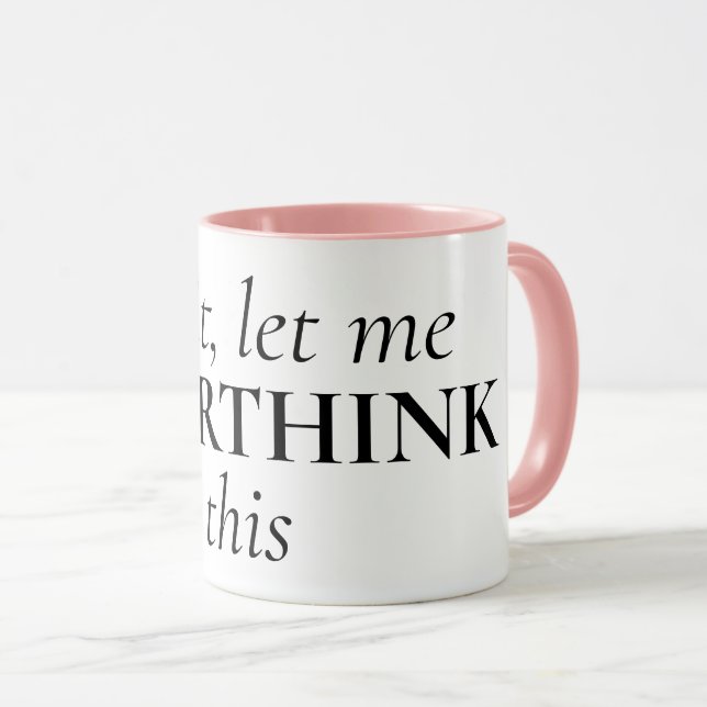 Citation amusante tasse de café pour surpenseur (Devant droit)