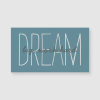 Citation Big Motivational Dream Carte magnétique m
