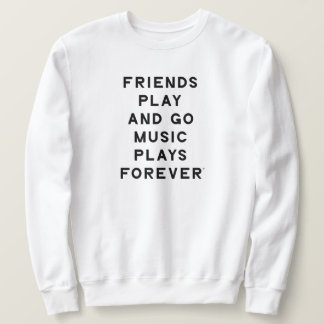 Citation d'amis et de musique Hommes Sweatshirt