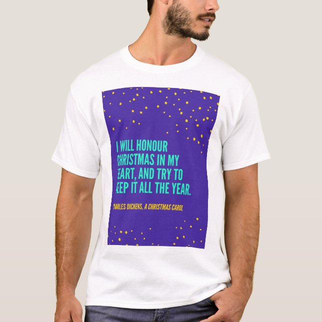 Citation de Charles Dickens pour T-shirt de la vei (Devant)