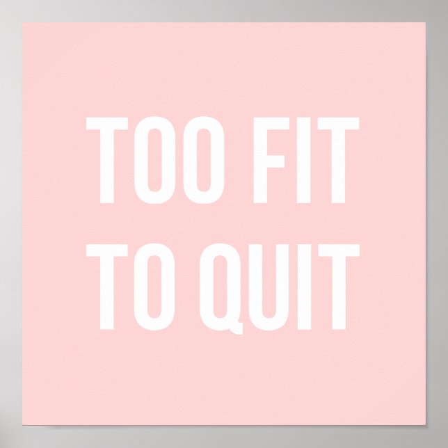 Citation De Fitness Gym Affiches Trop Fit Rose Bla (Devant)