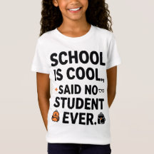 Citation de l'école drôle T-shirt - "L'école est C