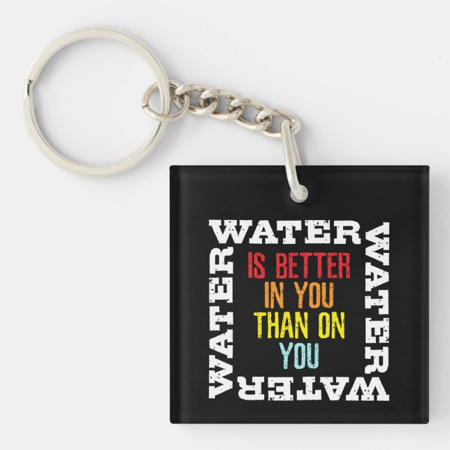 Citation De Survie De Camping L'eau est meilleure  (Devant)
