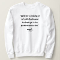 Citation de vie Sweatshirt par la poète Adiela Ako