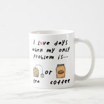 Citation drôle, thé ou café Mug