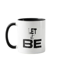 Citation Laissez-Le Être Du Café Mug