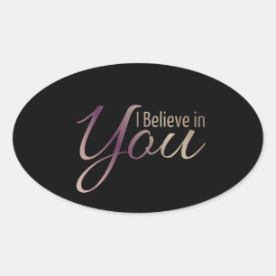 Citation motivationnelle Je crois en vous Sticker