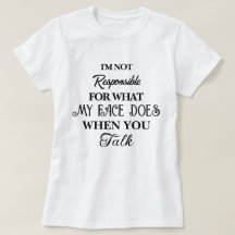 Citation Responsable, Smartass, Funny T-shirt Sarc
