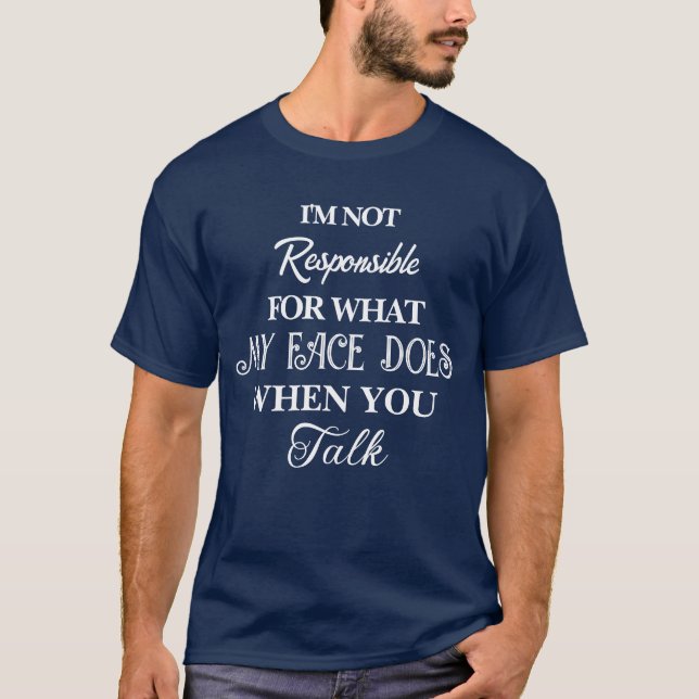 Citation Responsable, Smartass, Funny T-shirt Sarc (Devant)