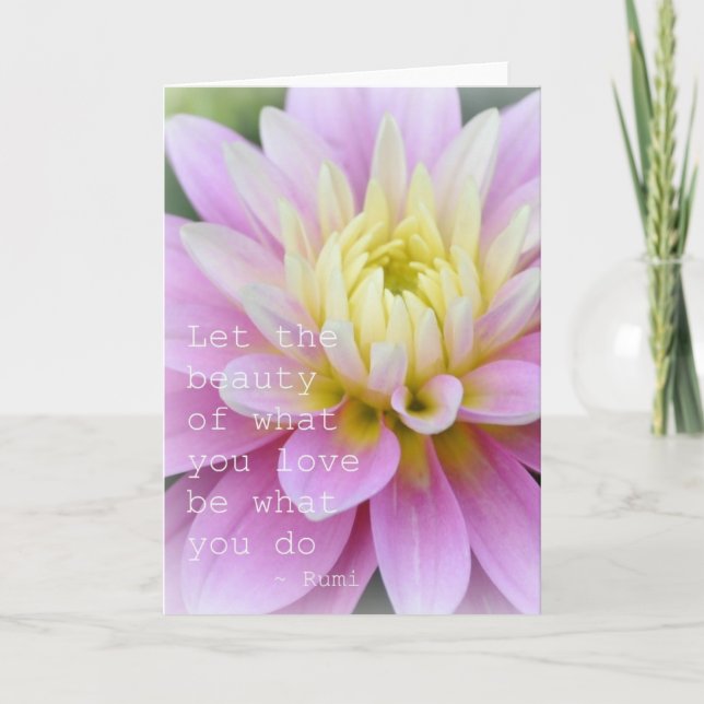 Citation Rumi pour carte Zen Flower - Dahlia (Devant)
