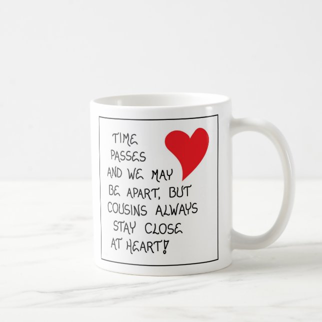 Citation sur Cousins - Mug cadeau (Droite)