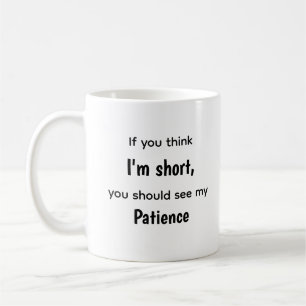 Citations drôles et relatives Tasse courte Colère