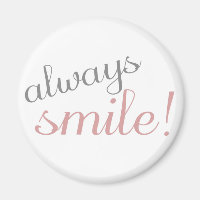 Citer toujours sourire Aimant rose et gris