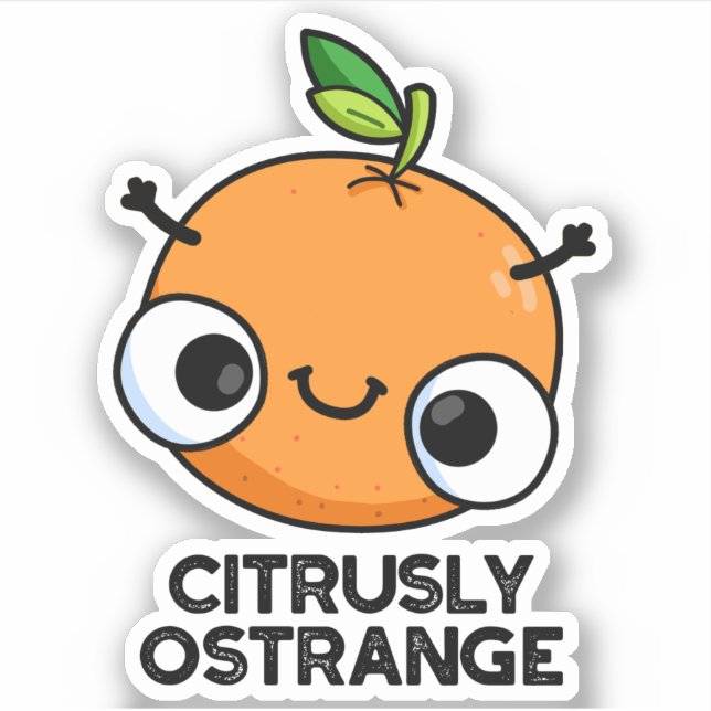 Citrely Ostrange Funny Strange Orange Pub Aufkleber (Vorderseite)