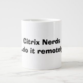 Citrix Nerds Jumbo-Tasse
