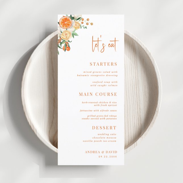 Citrus Orange Floral Let's Eat White Wedding Menükarte (Von Creator hochgeladen)