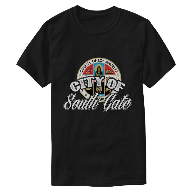 City South Gate Shirt Tshirt (City of South Gate Shirt)