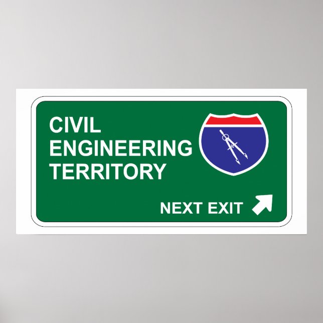 Civil Engineering Next Exit Poster (Vorne)